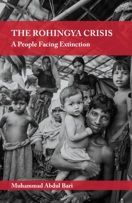 The Rohingya Crisis: A People Facing Extinction
