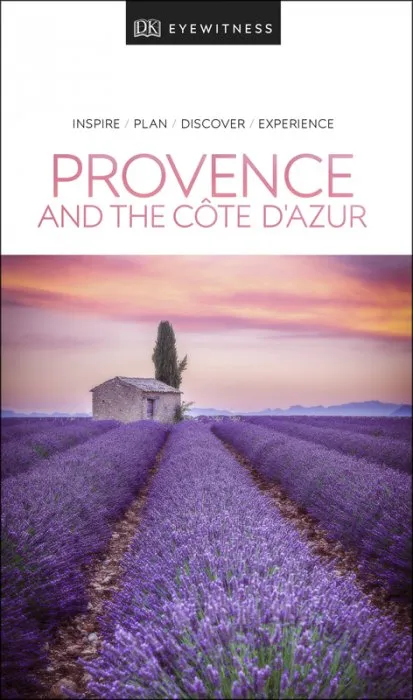 DK Eyewitness Travel Guide Provence and the Côte d'Azur (DK Eyewitness Travel Guide), 2019 Edition