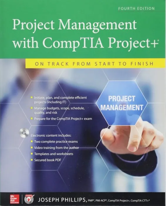 Project Management with CompTIA Project+: On Track from Start to Finish, Fourth Edition