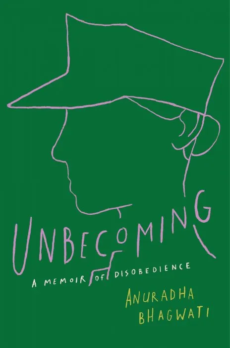 Unbecoming: A Memoir of Disobedience