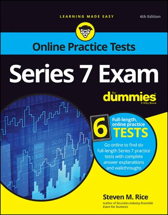 Series 7 Exam For Dummies, 4th Edition with Online Practice Edition