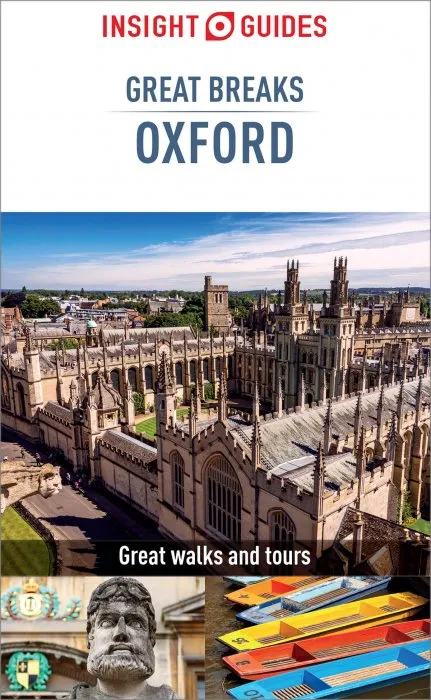 Insight Guides Great Breaks Oxford (Travel Guide eBook) (Insight Great Breaks), 4th Edition
