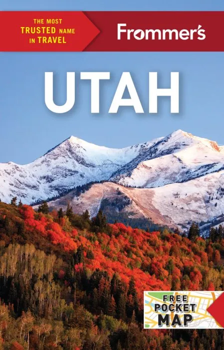 Frommer's Utah (Complete Guides), 10th Edition