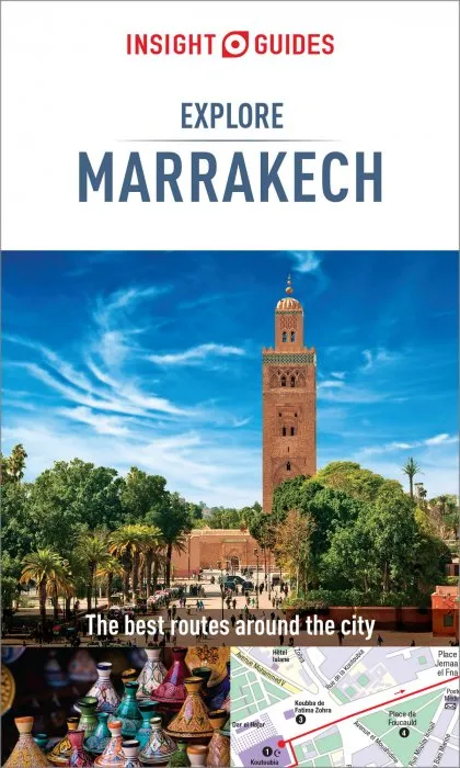 Insight Guides Explore Marrakesh (Travel Guide eBook) (Insight Explore Guides), 2nd Edition