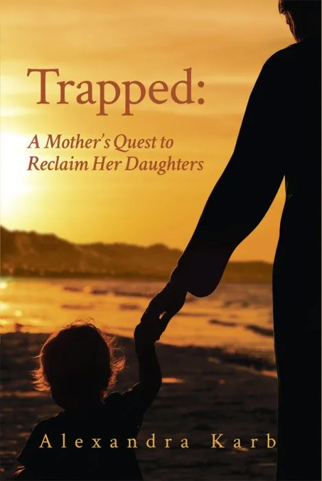 Trapped: A Mother's Quest to Reclaim Her Daughters