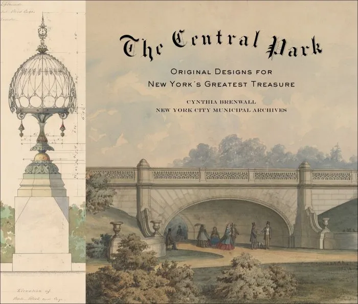 The Central Park: Original Designs for New York's Greatest Treasure