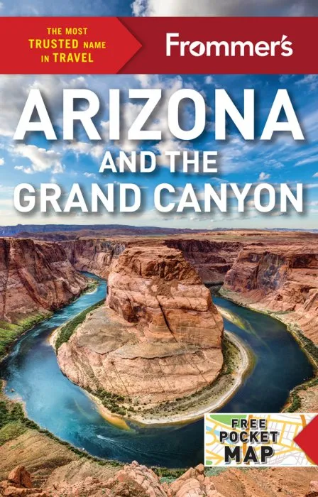 Frommer's Arizona and the Grand Canyon (Complete Guides), 20th Edition
