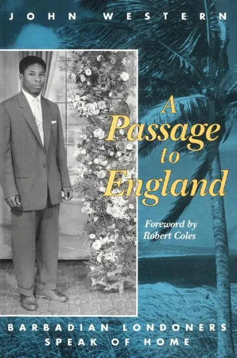 Passage to England: Barbadian Londoners Speak of Home