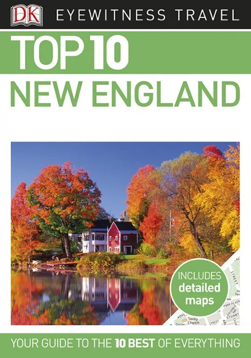 Top 10 New England (Dk Eyewitness Travel Guide)