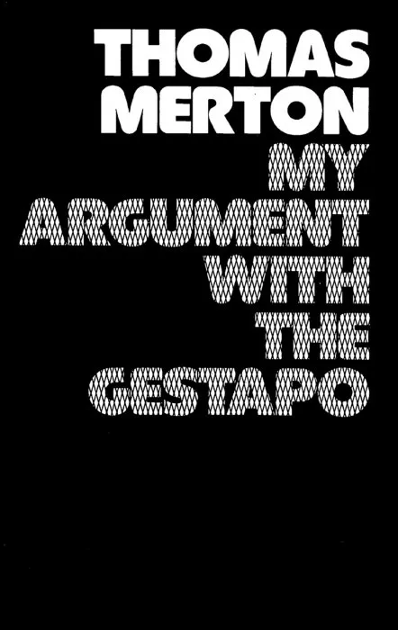 My Argument with the Gestapo: Autobiographical novel