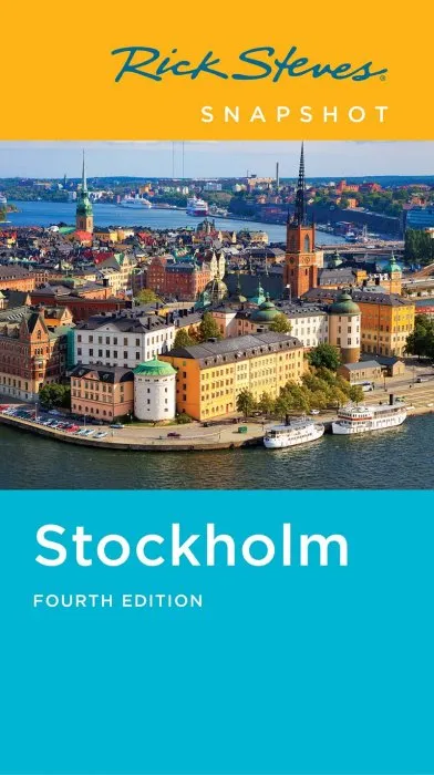 Rick Steves Snapshot Stockholm (Rick Steves Snapshot), 4th Edition
