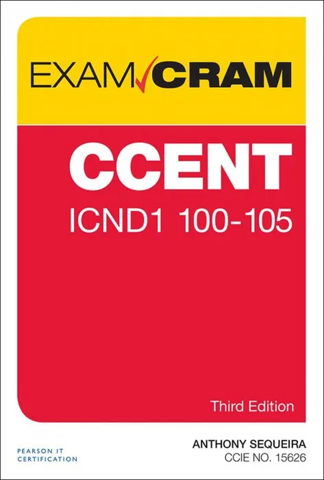 CCENT ICND1 100-105 Exam Cram (Exam Cram), 3rd Edition