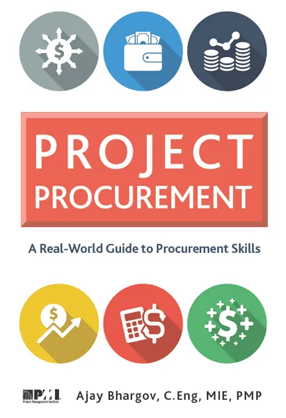 Project Procurement: A Real-World Guide for Procurement Skills