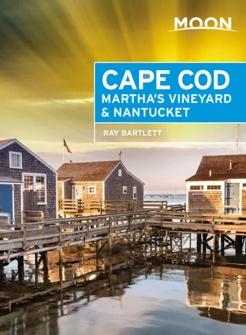 Moon Cape Cod, Martha's Vineyard & Nantucket (Travel Guide), 5th Edition