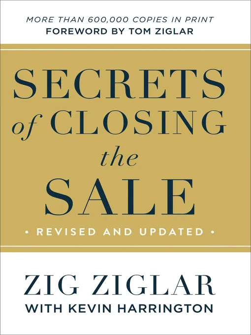 Secrets of Closing the Sale, Revised Edition