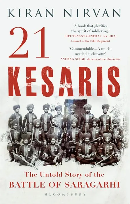 21 Kesaris: The Untold Story of the Battle of Saragarhi