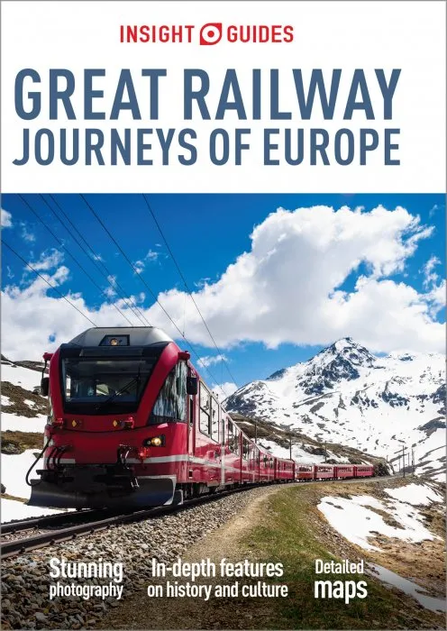 Insight Guides Great Railway Journeys of Europe (Travel Guide eBook), 2nd Edition