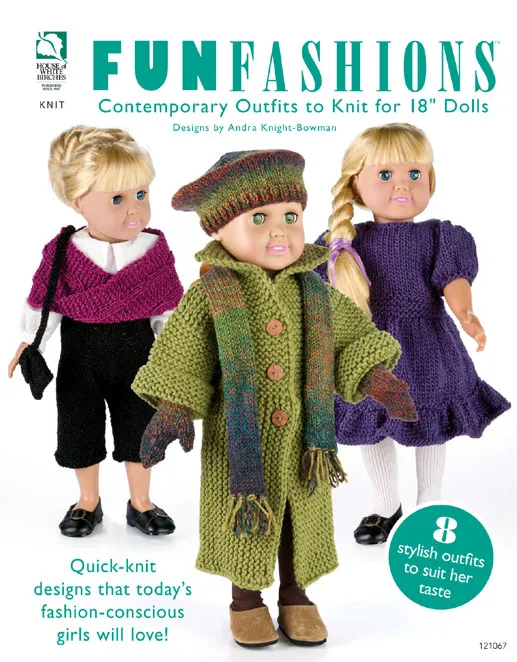Fun Fashions: Contemporary Outfits to Knit for 18