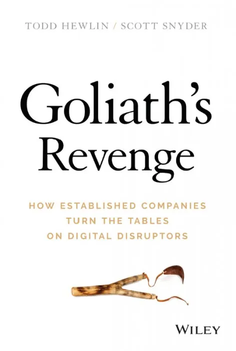 Goliath's Revenge: How Established Companies Turn the Tables on Digital Disruptors