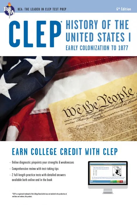 CLEP History of the United States I w/Online Practice Exams, 6th Ed. (CLEP Test Preparation) Sixth Edition