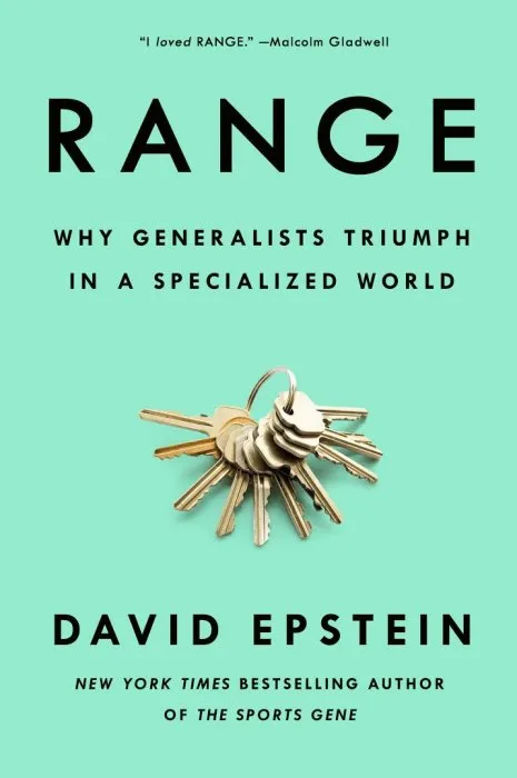 Range: Why Generalists Triumph in a Specialized World