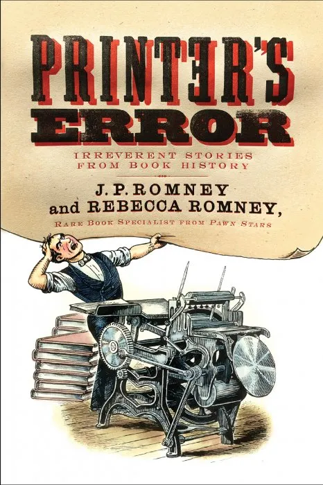 Printer's Error: An Irreverent History of Books