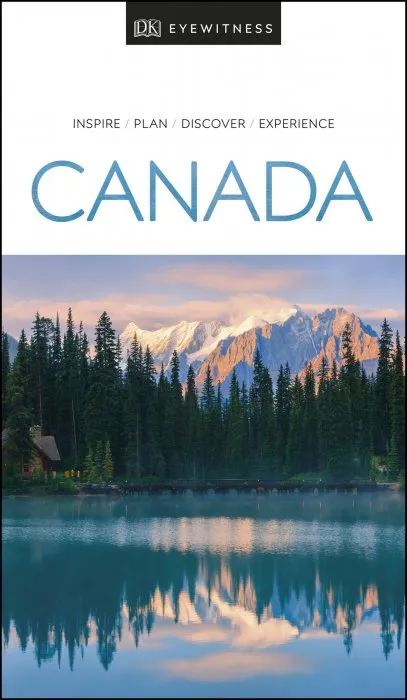 DK Eyewitness Travel Guide Canada (DK Eyewitness Travel Guide), 2019 Edition