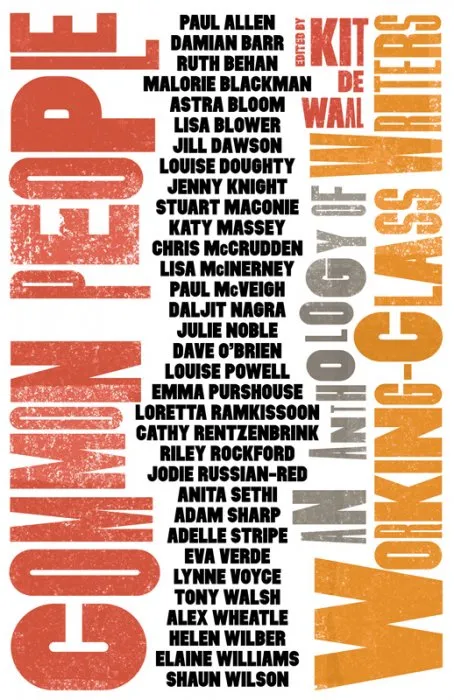 Common People: An Anthology of Working-Class Writers