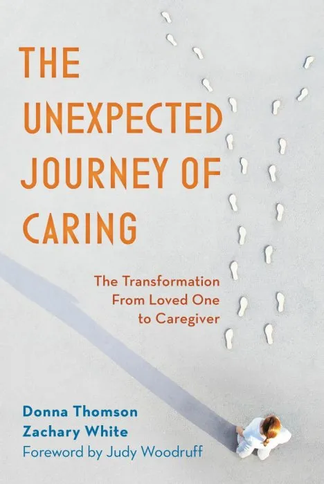 The Unexpected Journey of Caring: The Transformation from Loved One to Caregiver