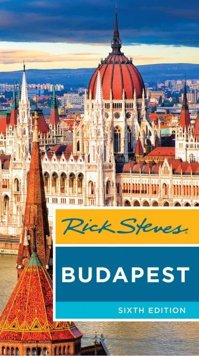 Rick Steves Budapest (Rick Steves), 6th Edition