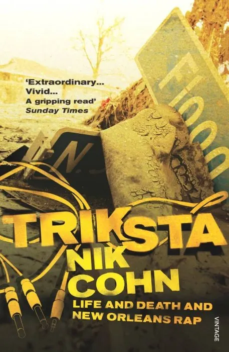 Triksta: Life and Death and New Orleans Rap