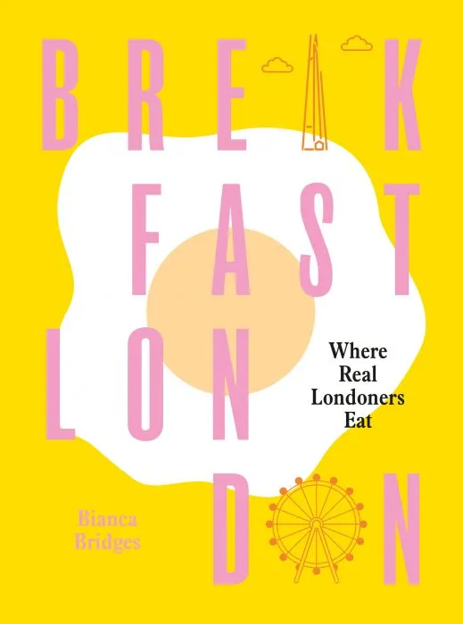 Breakfast London: Where Real Londoners Eat