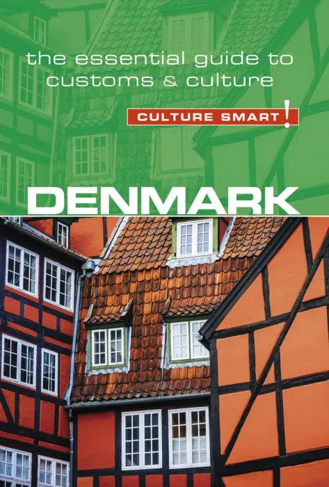 Denmark: Culture Smart!: The Essential Guide to Customs & Culture (Culture Smart!)