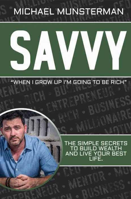 Savvy: When I Grow Up I Want To Be Rich
