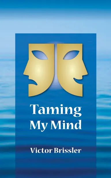 Taming My Mind, 2nd Edition