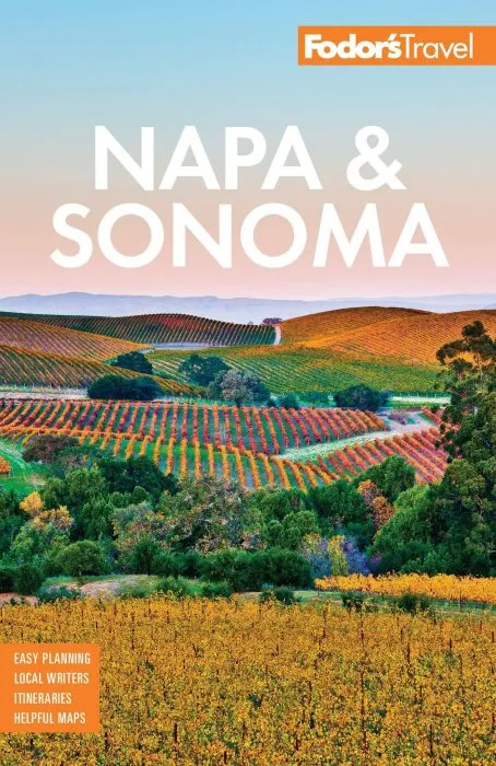 Fodor's Napa and Sonoma (Full-color Travel Guide), 3rd Edition