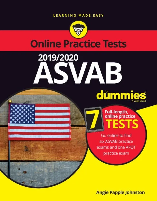 2019 / 2020 ASVAB For Dummies with Online Practice