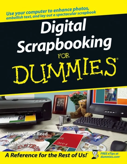 Digital Scrapbooking For Dummies (Dummies)