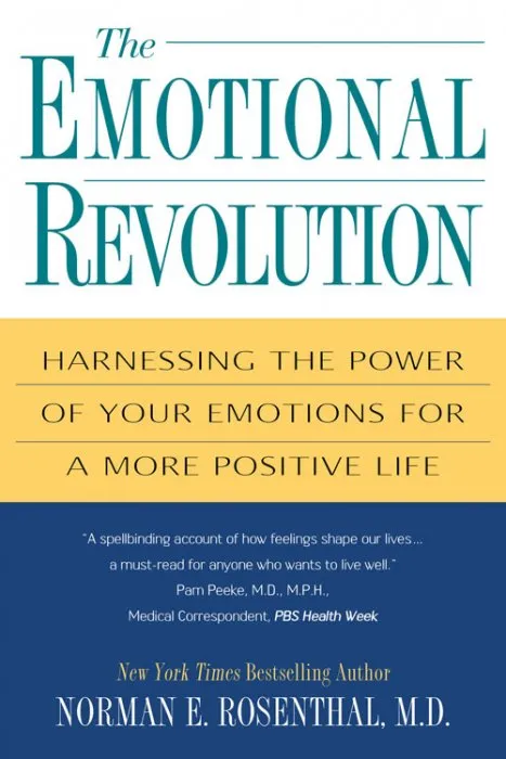 The Emotional Revolution: Harnessing Power Of Your Emotions For A More Positive Life