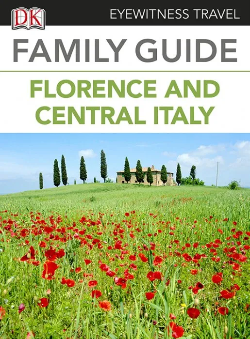 Family Guide Florence & Central Italy (DK Eyewitness Travel Family Guide), 2nd Edition