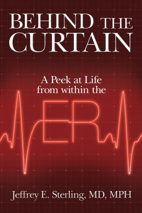 Behind the Curtain: A Peek At Life from Within the ER