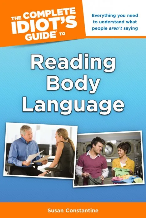 The Complete Idiot's Guide to Reading Body Language (Complete Idiot's Guides)