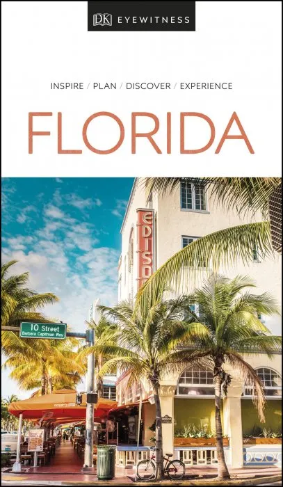 DK Eyewitness Travel Guide Florida (DK Eyewitness Travel Guide), 2019 Edition
