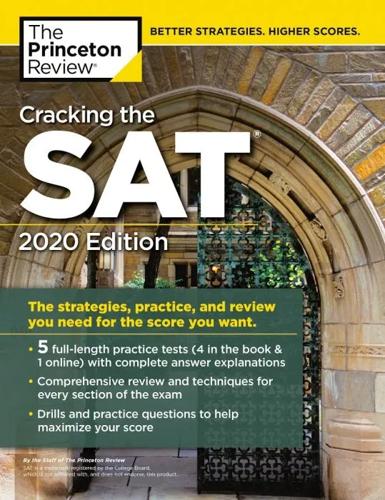 Cracking the SAT with 5 Practice Tests, 2020 Edition: The Strategies, Practice, and Review You Need for the Score You Want