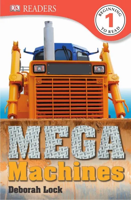 Mega Machines (DK Readers Level 1)