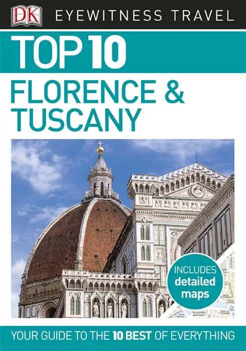 Top 10 Florence and Tuscany (Dk Eyewitness Travel Guide), 2016 Edition