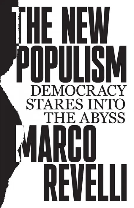 The New Populism: Democracy Stares into the Abyss