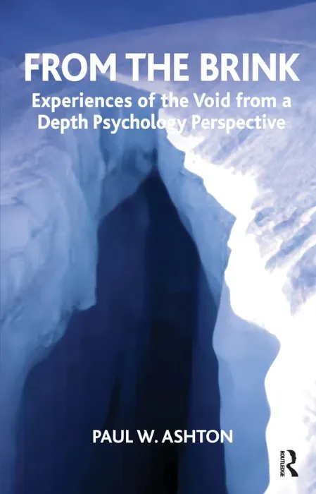 From the Brink: Experiences of the Void from a Depth Psychology Perspective