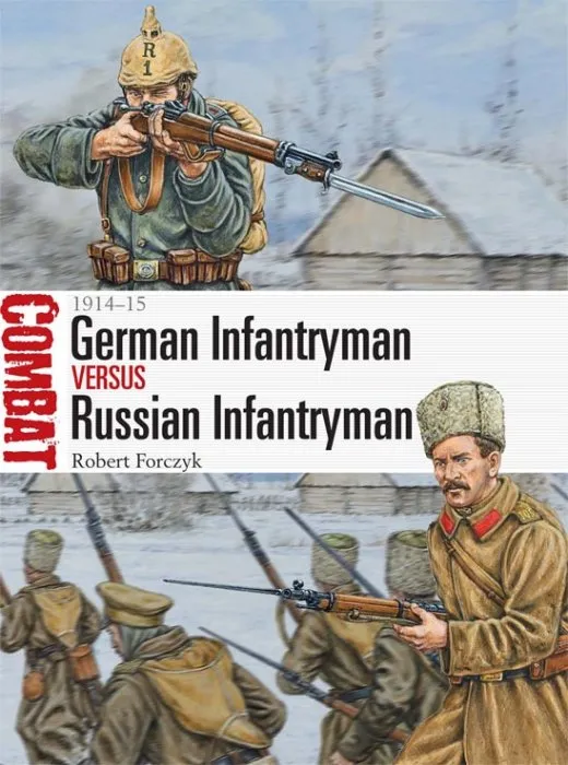German Infantryman vs Russian Infantryman: 1914–15 (Combat #11)
