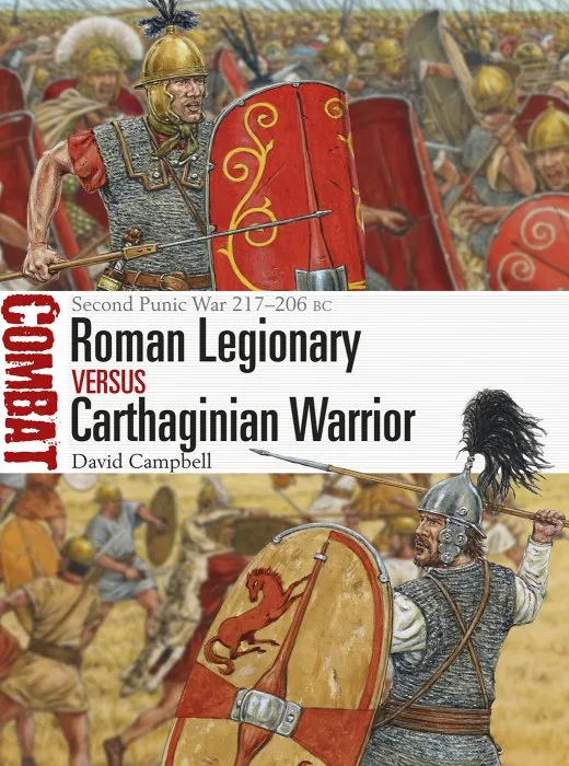 Roman Legionary vs Carthaginian Warrior: Second Punic War 217–206 BC (Combat #35)